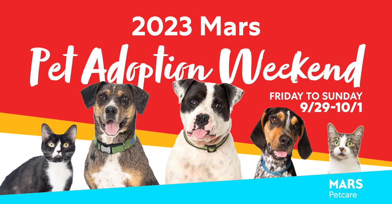 Three dogs and two cats are pictured in a row below text that says "2023 Mars Pet Adoption Weekend. Friday to Sunday, 9/29-10/1"